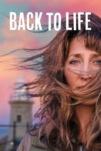 Back to Life: Season 1